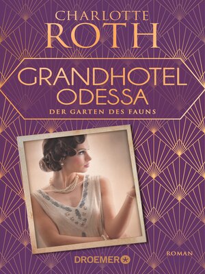 cover image of Grandhotel Odessa. Der Garten des Fauns